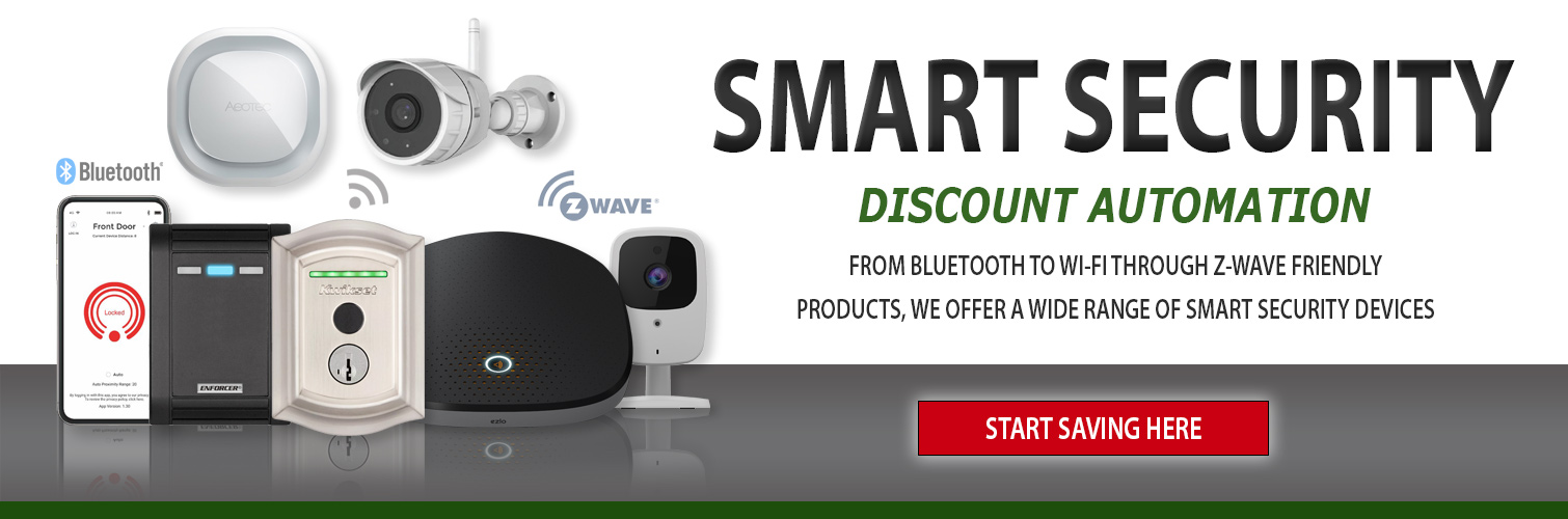 Smart Security. Discount Automation. From Bluetooth to Wi-Fi throught Z-Wave friendly products, we offer a wide range of smart security devices.